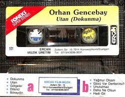 Orhan Gencebay - Utan / Dokunma (Ercan Almanya Baskı) Kaset (İkinci El) PLK26561 - 2