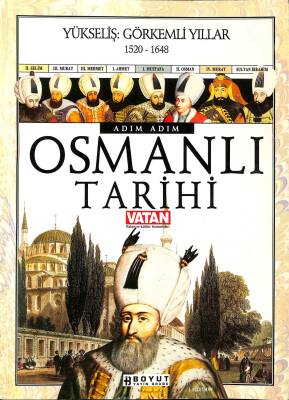 Osmanlı Tarihi - Yükseliş Görkemli Yıllar 1520-1648 NDR78918 - 1