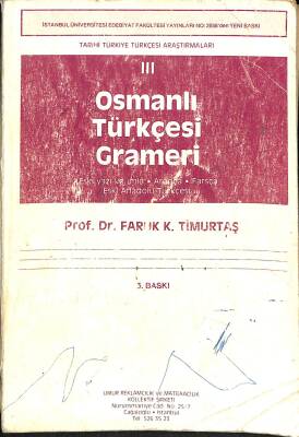 Osmanlı Türkçesi Grameri III - Eski Yazı ve İmla - Arapça - Farsça - Eski Anadolu Türkçesi NDR79110 - 1