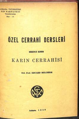 ÖZEL CERRAHİ DERSLERİ BİRİNCİ KISIM - KARIN CERRAHİSİ KTP2116 - 1