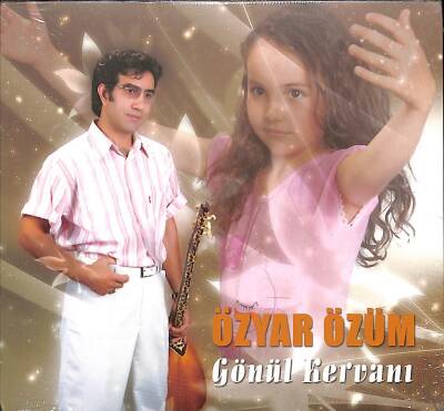 Özyar Özüm - Gönül Kervanı (Sıfır Ürün) CD Müzik CD2040 - 1