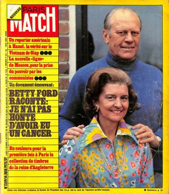 Paris Match No 1359 14 Juin 1975 - Un Document Emouvant Betty Ford Raconte Je Nai Pas Honte D avoir Eu Un Cancer NDR82914 - 1