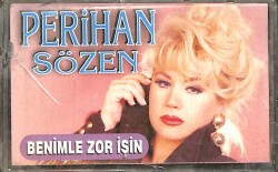 Perihan Sözen - Benimle Zor İşin Kaset (Kırmızı Bandrol - Sıfır) KST27219 - 1