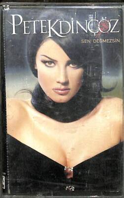 Petek Dinçöz - Sen Değmezsin Kaset (İkinci El ) KST20936 - 1