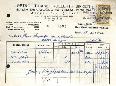 Petrol Ticaret Kollektif Şirketi SALİH DENİZOĞLU Ve KEMAL İŞBİLEN Ayrancılar Şubesi Motorin Faturası Damga Pullu İmzalı 1962 EFM(N)10855 - 1