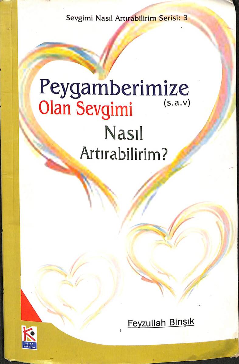 Peygamberimize (s.a.v.) Olan Sevgimi Nasıl Artırabilirim? - 1