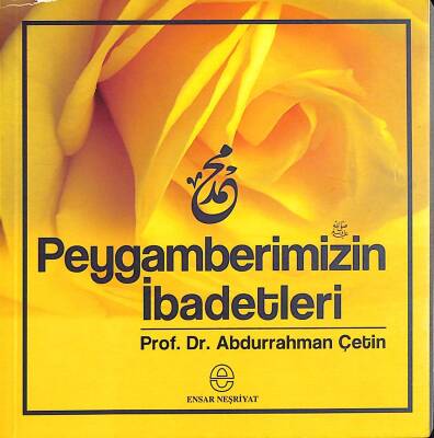 PEYGAMBERİMİZİN İBADETLERİ NDR76254 - 1