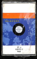 PLATTEL IN A GENTLE WAY KASET KST22517 - 1