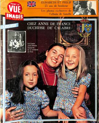 Point De Vue Images Du Monde 3 Nov 1972 - Chez Anne De France Duchesse De Calabre, Elisabeth Et Philip NDR85009 - 1