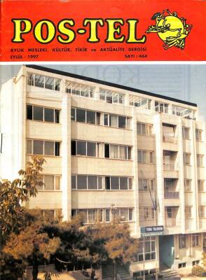 POS-TEL AYLIK MESLEKİ,KÜLTÜR,FİKİR VE AKTÜALİTE DERGİSİ EYLÜL 1997 SAYI464 DRG200 - 1