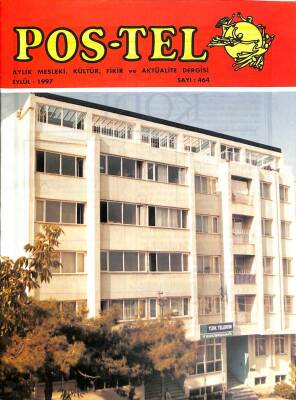 POS-TEL AYLIK MESLEKİ,KÜLTÜR,FİKİR VE AKTÜALİTE DERGİSİ EYLÜL-1997 SAYI464 DRG512 - 1