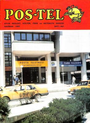 POS-TEL AYLIK MESLEKİ,KÜLTÜR,FİKİR VE AKTÜALİTE DERGİSİ HAZİRAN 1997 SAYI461 DRG193 - 1