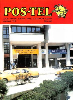 POS-TEL AYLIK MESLEKİ,KÜLTÜR,FİKİR VE AKTÜALİTE DERGİSİ HAZİRAN-1997 SAYI461 DRG518 - 1