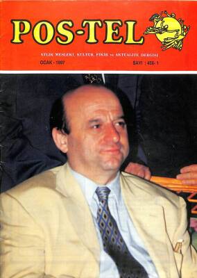 POS-TEL AYLIK MESLEKİ,KÜLTÜR,FİKİR VE AKTÜALİTE DERGİSİ OCAK 1997 SAYI456-1 DRG216 - 1