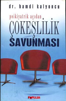 PSİKİYATRİK AÇIDAN ÇOKEŞLİLİK SAVUNMASI KTP991 - 1