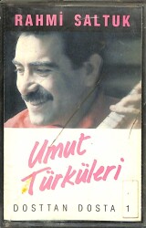 Rahmi Saltuk - Umut Türküleri Kaset (İkinci El ) KST24212 - 1