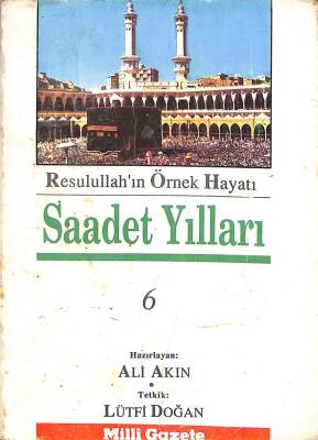 Resulullahın Örnek Hayatı, Saadet Yılları KTP78 - 1