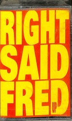 Right Said Fred Up *Kaset* KST18922 - 1