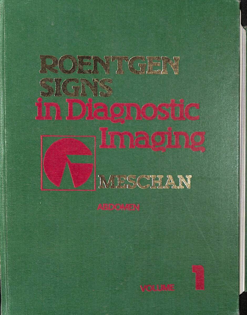 Roentgen Signs in Diagnostic Imaging: The Chest VOL 1 NDR89295 - 1