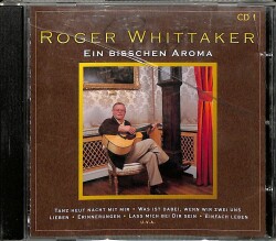 Roger Whittaker *Ein Bisschen Aroma * ( İkinci El ) CD Müzik CD1600 - 1