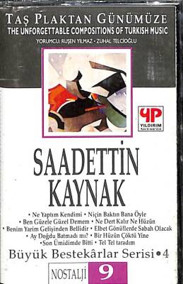 Saadettin Kaynak *Büyük Bestekarlar Serisi 4* Kaset KST14468 - 1