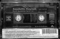 Saadettin Kaynak *Büyük Bestekarlar Serisi 4* Kaset KST14468 - 2