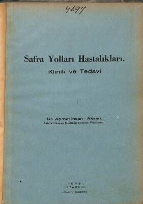 SAFRA YOLLARI HASTALIKLARI - KLİNİK VE TEDAVİ KTP2402 - 1