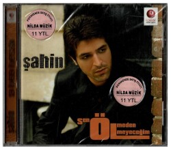 Şahin - Sen Ölmeden Ölmeyeceğim CD Müzik CD481 - 7