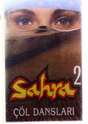 Sahra 2 *Çöl Dansları* Kaset KST5083 - 3