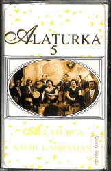 Salih Kahraman *Alaturka 5* Kaset KST17814 - 1