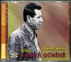 Salihe Qubine - Genç Xelil (Sıfır Ürün) CD Müzik CD1826 - 1