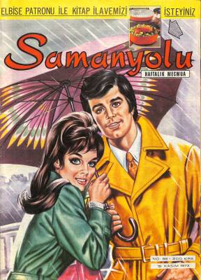 Samanyolu Dergisi 15 Kasım 1973 No 98 - Türkan Şoray İki İddialı Filme Başlıyor - Hale Soygazi Şarkıcılık Teklifini Reddetti NDR79720 - 1