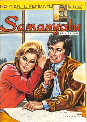 Samanyolu Dergisi 4 Ekim 1973 No 92 - Belgin Doruk - Fatma Belgen Yıldız Kenter`le Oynuyor - Tanju Okan İzmir`e Gitti ( Paftası Mevcut ) NDR79717 - 1