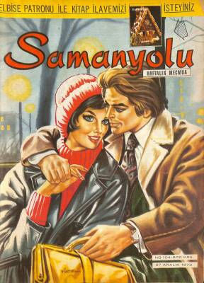 Samanyolu Dergisi No 104 - 27 ARALIK 1973 FATMA GİRİK NEDEN KÖY FİLMLERİNİ SEVİYOR, MERAL ZEREN,AYLA DİKMEN DRG1455 - 1