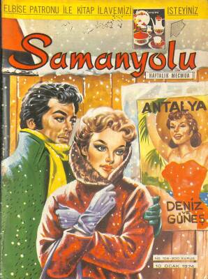 Samanyolu Dergisi No 106 - 10 OCAK 1974 HÜLYA KOÇYİĞİT SUSUZ YAZDAN SONRA YENİDEN KÖYLÜ KADINI, MÜŞERREF TEZCAN, ERSEN VE KARDAŞLAR YURT DIŞINA, DRG1456 - 1