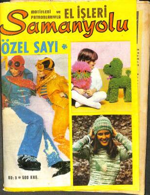 Samanyolu Dergisi No 3 - Motifleri Ve Patronlarıyla El İşleri DRG803 - 1