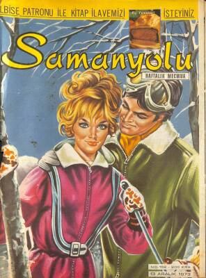 Samanyolu Haftalık Mecmua No102 13 ARALIK 1973 - FİLİZ AKIN HIRSIZ FİLMİNDE SOĞUKTA FAZLA KALDI, ÇİĞDEM AYTAÇ, SELÇUK URAL CEYHAN CEMDEN OLAN OĞLU DRG1467 - 1