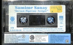 Samime Sanay - Sarsam DiyorumSeviyor Kaset (İkinci El ) KST21526 - 2