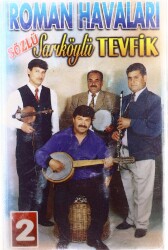 Sarıköylü Tevfik * Roman Havası * Kaset KST5155 - 3