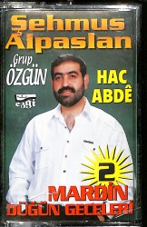 Şehmus Alpaslan - Mardin Düğün Geceleri 2 Kaset (İkinci El) KST26676 - 1