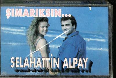 Selahattin Alpay *Şımarıksın * Kaset KST14930 - 1