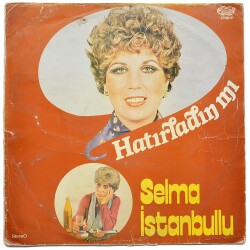 Selma İstanbullu - Hatırladın Mı LP PLAK KABI PLK10567 - 1