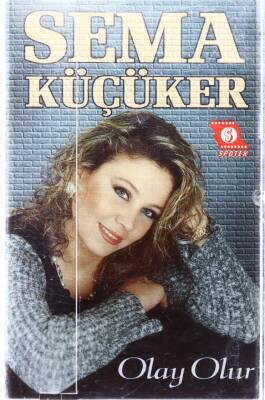 Sema Küçüker *Olay Olur* Kaset KST12896 - 1