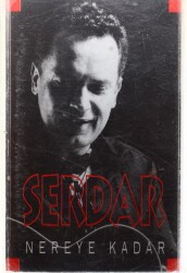 Serdar *Nereye Kadar* Kaset KST6431 - 1