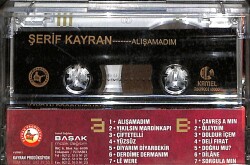 Şerif Kayran - Alışamadım Kaset (İkinci El) KST25052 - 2