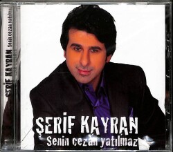 Şerif Kayran - Senin Cezan Yatılmaz (Sıfır Ürün) CD Müzik CD1864 - 1