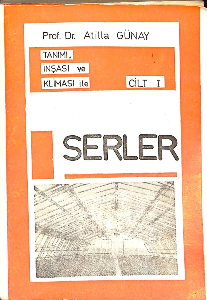 Serler Cilt 1 - Tanımı, İnşası Ve Kliması İle NDR87934 - 1