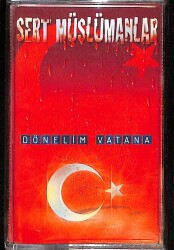 Sert Müslümanlar - Ay Yıldız Yıkılmayacak Kaset (Sıfır) KST25492 - 1