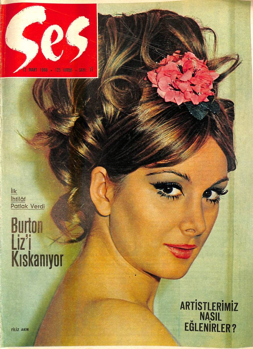 Ses Dergisi 12 Mart 1966 Sayı : 11 - Kapak : Filiz Akın - Burton Liz'i Kıskanıyor - Sophia Loren-Marlon Brando Karşı Karşıya NDR88737 - 1