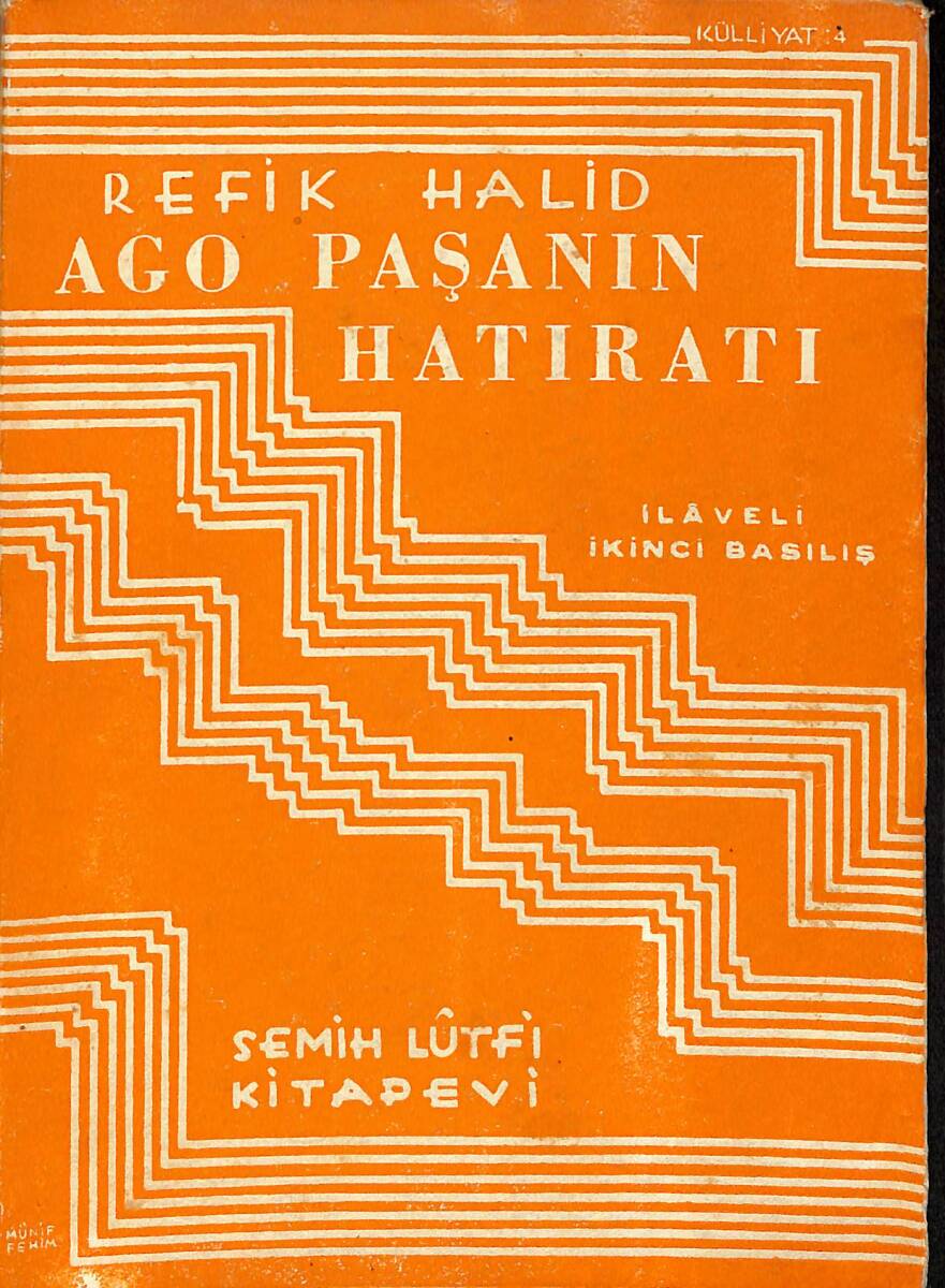 Ago Paşa'nın Hatıratı, İlaveli İkinci Basım ( 1939 ) NDR91107 - 1